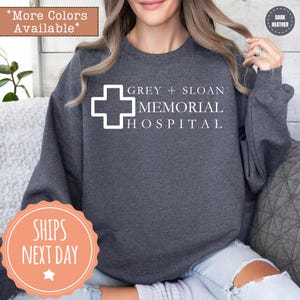 Nurse Sweatshirt - Hospital Crewneck - Registered Nurse Hoodie - Greys Fan Sweater - Cute Christmas Gift For Doctor - New Nurse Gift