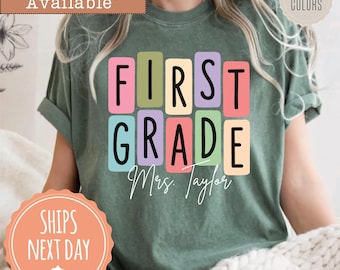 Comfort Colors® First Grade Teacher Shirt - Custom 1st Grade Teacher Team Shirt - Back To School Tee - First Grade Teacher Appreciation Gift