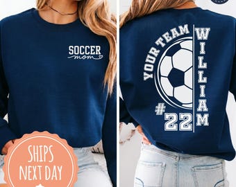 Custom Soccer Mom Sweatshirt: Soccer Dad Game Day Hoodie, Team Mascot Sweater, Personalized Name & Number Crewneck