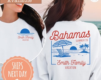 Custom Family Vacation Sweatshirt: Matching Travel Crewneck, Family Name Holiday Hoodie, Beach Trip Outfit, Family Reunion Gifts
