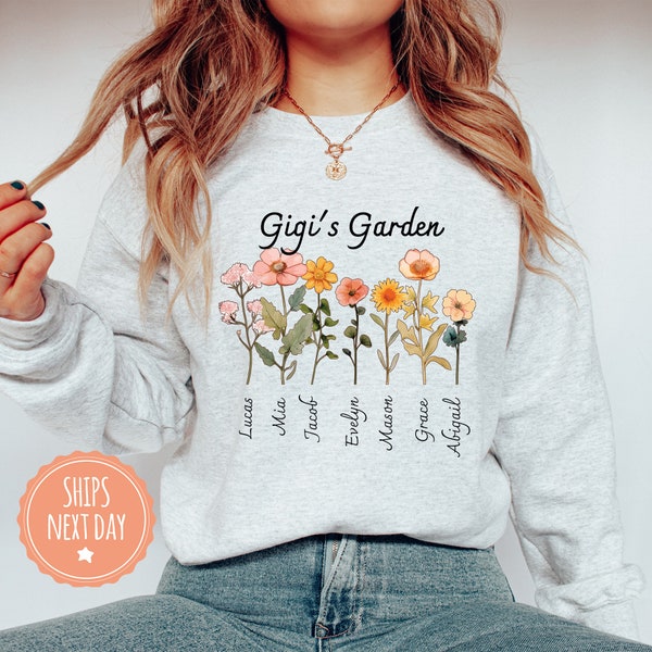 Gigi's Garden Sweatshirt - Custom Birthflower Sweater - Gift For Grandma - Love Grows Here - Mom's Garden Hoodie - Mothers Day Gift For Gigi