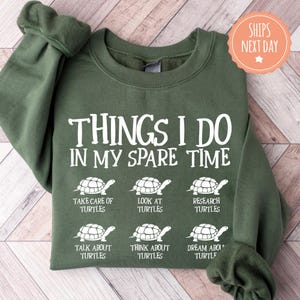 Turtle Sweatshirt - Things I Do In My Spare Time - Sea Turtle Hoodie - Save The Turtle Sweater - Turtle Gifts For Women - Turtle Lover Gift afbeelding 1