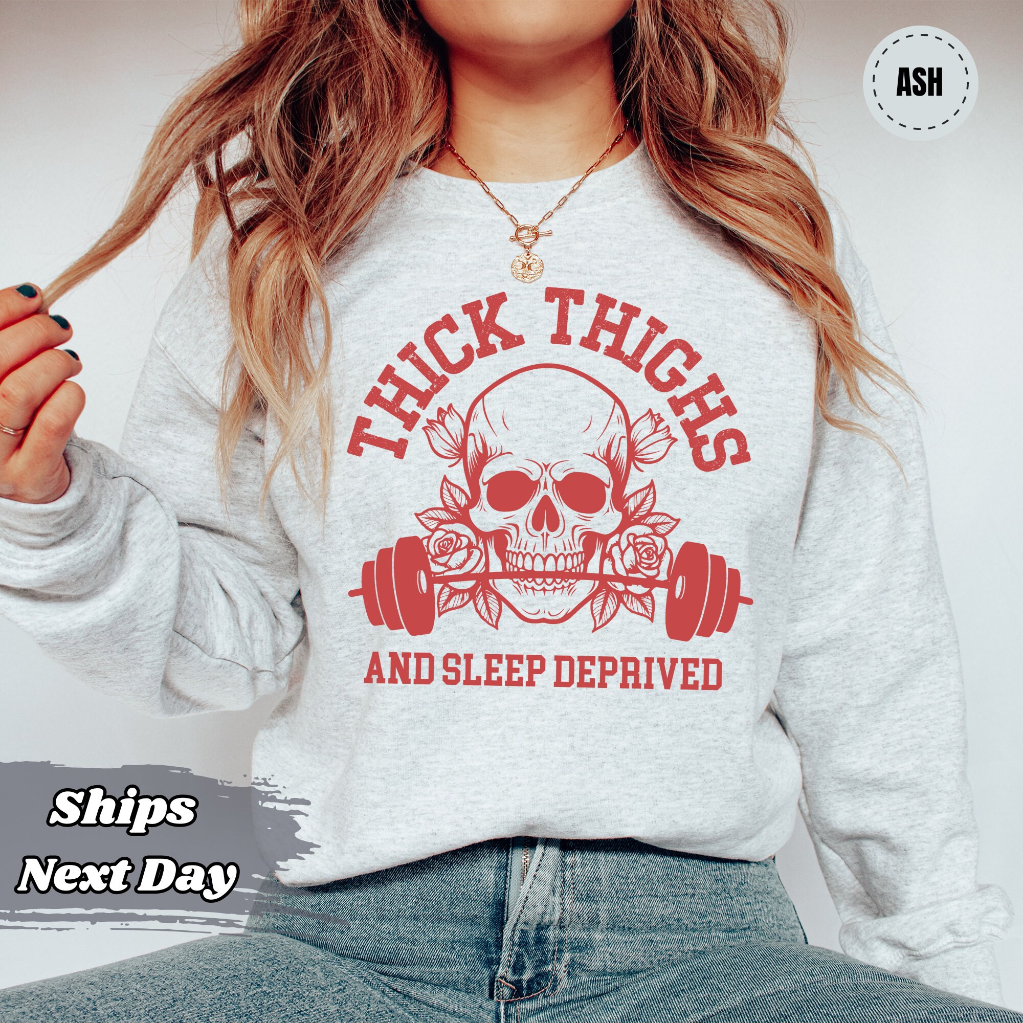 SHE'll SLEEP『Days』 Thick Thighs and Sleep Deprived Sweatshirt - Muscle Mommy