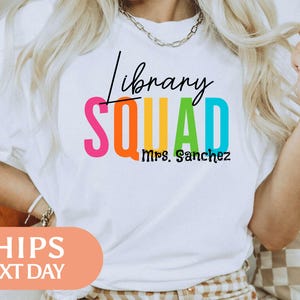 Custom Library Squad Shirt - Library Crew Tshirt - Comfort Colors Tee - Personalized Librarian Gift - Book Lover Gift - Reading Teacher Gift