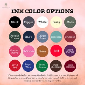 a collection of 16 different ink color options, each represented by a color circle on a pink background. The text indicates that the colors may vary slightly in screen displays and the printing process, and that if someone has a specific ink color request, they should reach out via Etsy message before placing their order.