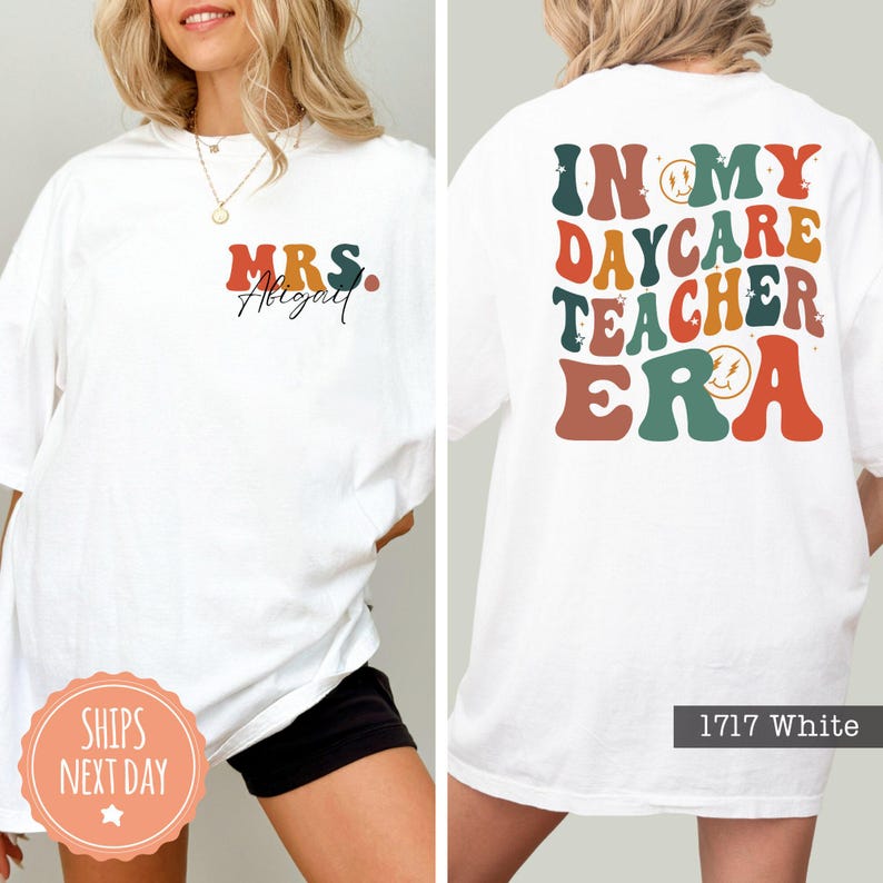 a woman wearing a white tshirt that says in my day care teacher era