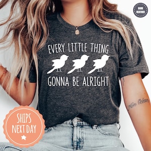 Cute Birds Comfort Colors Shirt - Music Lover Tshirt - Womens Inspirational Tee - Mothers Day Gift - Gift For Christmas - Positivity Gifts