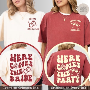 Comfort Colors® Custom Bachelorette Party Shirts - Heres Comes The Bride - Retro Bachelorette Tees - Bridesmaid Gifts - Bridal Party Gifts