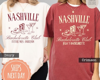 Comfort Colors® Nashville Bachelorette Shirt - Custom Cowgirl Bach Tshirts - Country Bachelorette Party Tee - Western Bridal Party Gifts