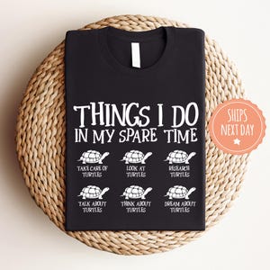 Turtle T-shirt - Things I Do In My Spare Time - Comfort Colors Shirt - Sea Turtle Tee - Save The Turtle Gifts For Women - Turtle Lover Gift 画像 5