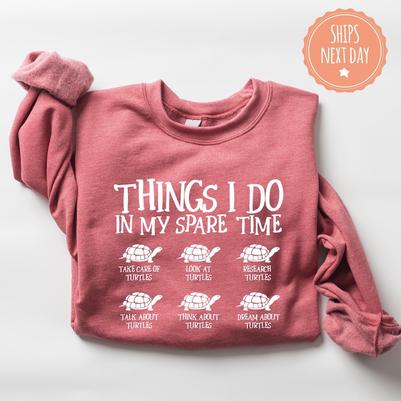Turtle Sweatshirt - Things I Do In My Spare Time - Sea Turtle Hoodie - Save The Turtle Sweater - Turtle Gifts For Women - Turtle Lover Gift afbeelding 2