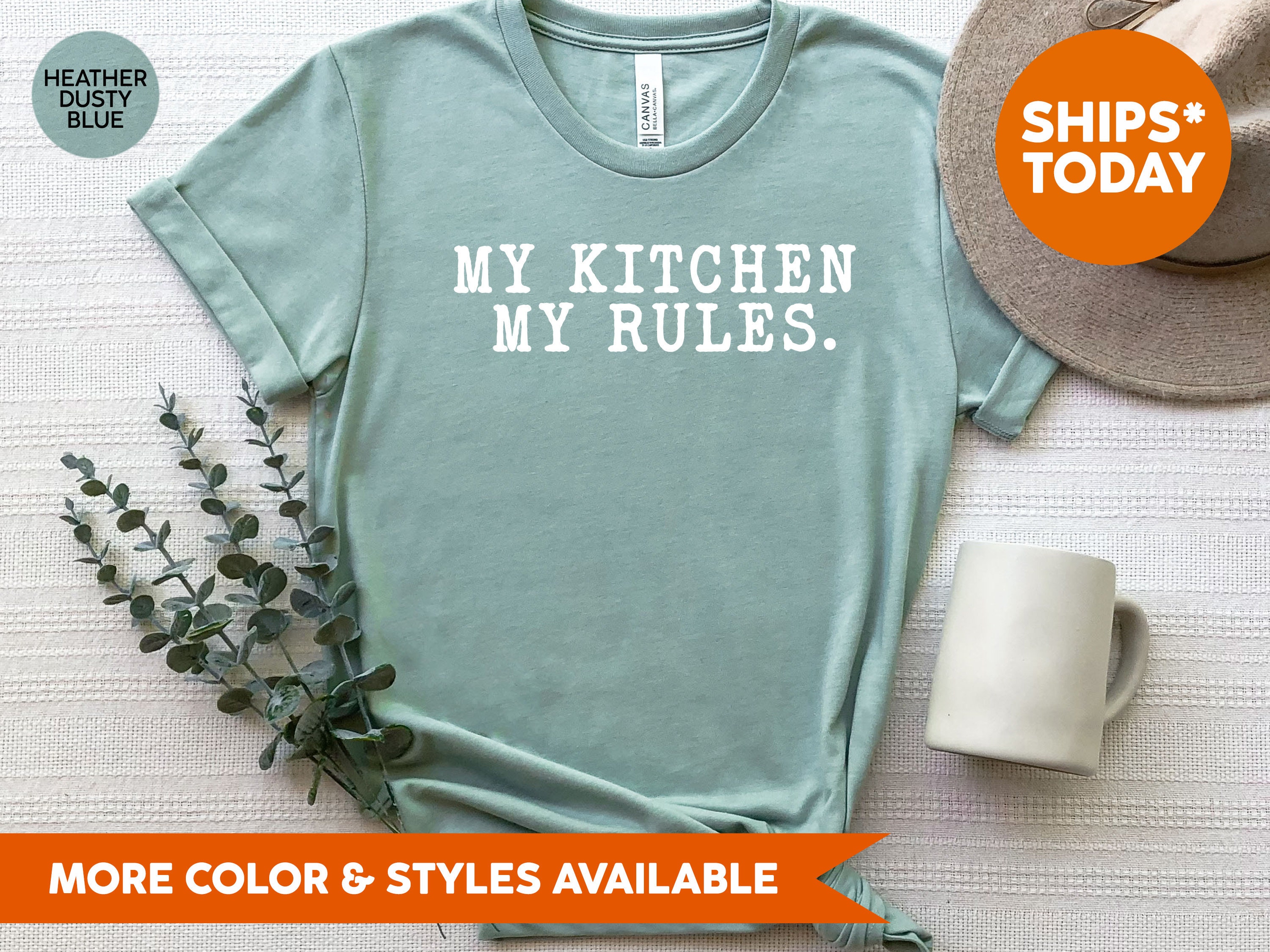 My Kitchen My Rules Tshirt - Chef Shirt - Cooking Tee - Funny Kitchen Gifts - Chef Gifts for Women - Gift for Baker - Cooking Gift - 3211p