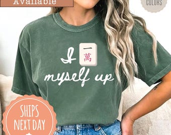 Comfort Colors® I Crack Myself Up T-shirt: Funny Mahjong Shirt, Mahjong Player Gift, Chinese Tile Mahjong Game Tee