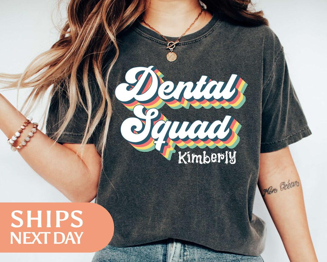 Custom Dental Squad Shirt - Dental Assistant Tshirt - Personalized Name ...