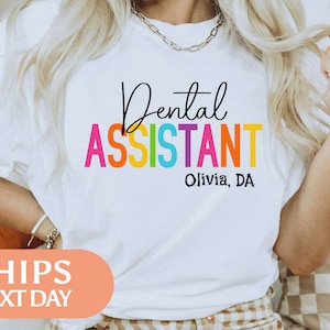 Custom Dental Assistant Shirt - RDA Tshirt - Customized CDA Name Tee - Personalized Dental Gift - Dental Assistant Graduation Gift - 97730