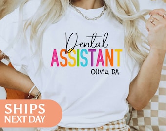 Custom Dental Assistant Shirt - RDA Tshirt - Customized CDA Name Tee - Personalized Dental Gift - Dental Assistant Graduation Gift - 97730