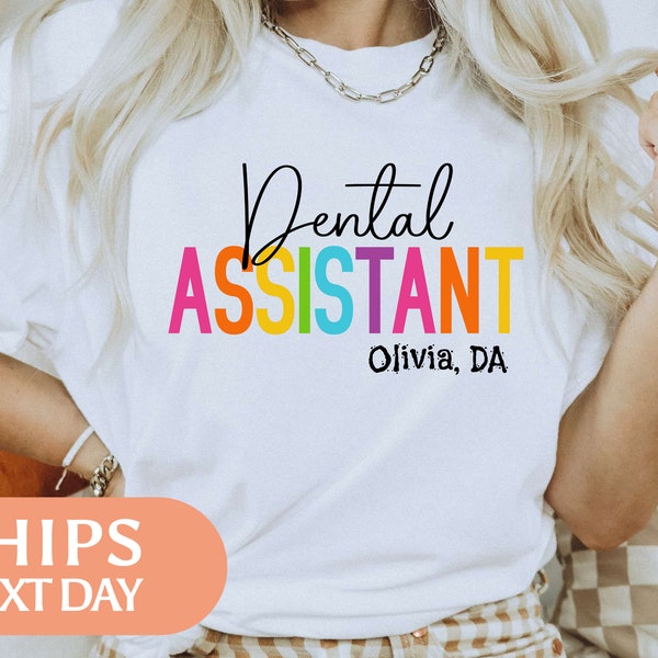 Custom Dental Assistant Shirt - RDA Tshirt - Customized CDA Name Tee - Personalized Dental Gift - Dental Assistant Graduation Gift - 97730