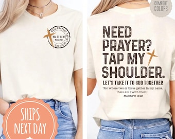 Comfort Colors® Need Prayer Tap My Shoulder T-shirt: Trendy Christian Shirt, Bible Verse Tee, Faith Based Gifts