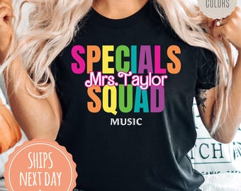 Custom Specials Squad Tshirt - Teacher Team Shirts - Back To School Tee - Personalized Teacher Appreciation Gift - Specials Teacher Gifts