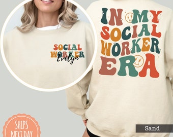 Custom Social Worker Sweatshirt - Trendy Hoodie For Social Worker - Personalized Gift For Social Worker - Social Work Month Gift