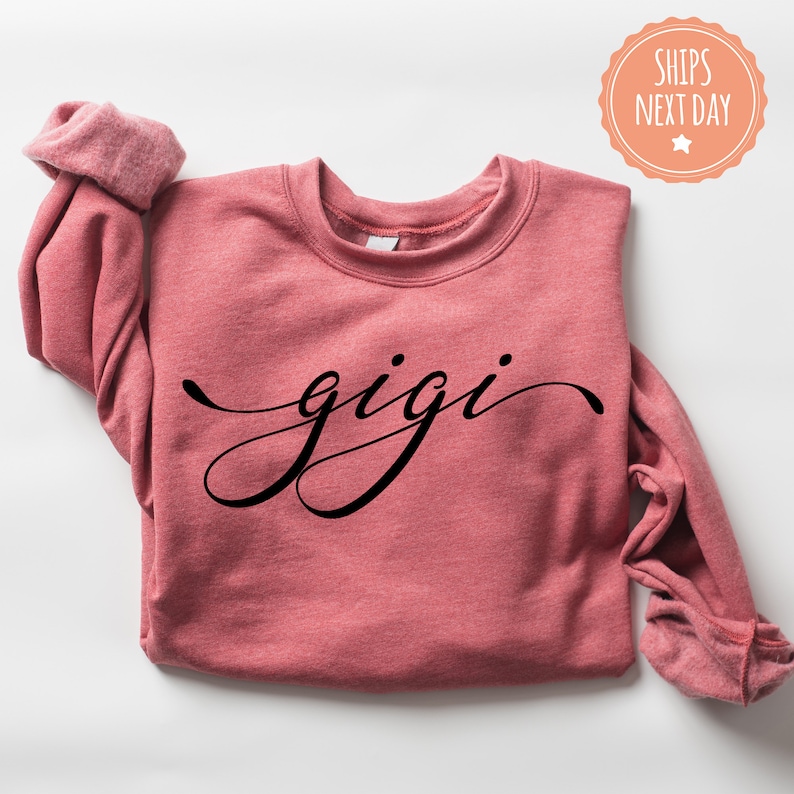 Gigi Sweatshirt - Grandma Hoodie - Nana Sweater - Mothers Day Gift For Grandma - Cute Mom Crewneck - Tia Gifts - Birthday Gift For Gigi Bild 1