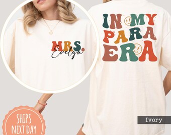 Custom In My Para Era Comfort Colors Shirt - Para Educator Tshirt - Cool Para Club - Teacher Aide Appreciation Gift - Paraprofessional Gifts