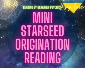 Mini Starseed Origination Reading Short Reading by Ukranian Psychic