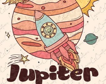 Boys Go to Jupiter sublimation, Sublimation Design Download, Retro Design, Space, Girls Shirt Design, PNG, Planets, Solar System, Jupiter