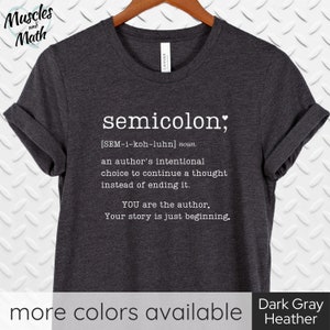 SEMICOLON Your Story Is Just Beginning Mental Health Awareness Mental Health Matters You Matter Unisex Graphic Shirt