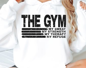 Sweat-shirt de sport, sweat-shirt à col rond ou sweat-shirt à capuche, cache-sweat-shirt « Ma salle de sport, ma sueur, ma force, ma thérapie, mon refuge »