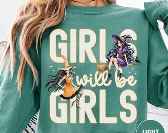 T-shirt Comfort Colors « Les filles seront toujours des filles » (sorcière), T-shirt d'Halloween pour femmes, T-shirt à manches courtes, T-shirt à manches longues