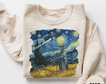 Funny Alien UFO Sweatshirt, Van Gogh Alien Sweatshirt, Crewneck Sweatshirt, Hooded Sweatshirt, Funny UFO Gift
