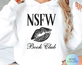 Funny Book Club Sweatshirt NSFW Book Club, Dark Romance Book Lover Reading Gift for Friend, Reader Crewneck Sweatshirt, Hooded Sweatshirt