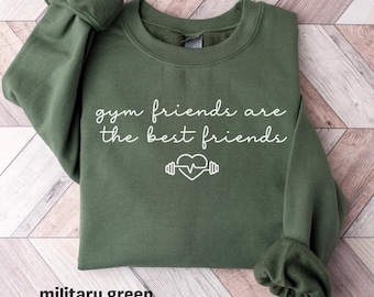 Gym Friends Sweatshirt, Crewneck Sweatshirt, Hooded Sweatshirt, Gym Cover, Workout Shirts for Women, Gym Gifts for Women
