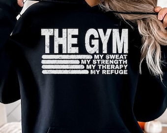 Sweat-shirt de sport, sweat-shirt à col rond ou sweat-shirt à capuche, cache-sweat-shirt « Ma salle de sport, ma sueur, ma force, ma thérapie, mon refuge »