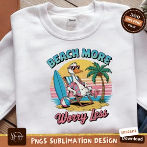 Beach Duck Png, Summer Png, Sublimacja Design, Plaża Więcej Martwienia Mniej, Wakacje Png, Tropikalny Png, Pobieranie Cyfrowe