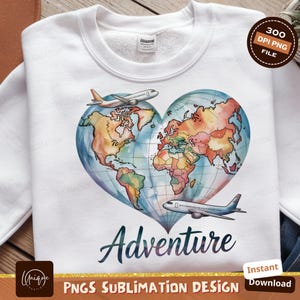 Das Abenteuer erwartet Png, Weltkarte Herz, Sublimationsentwurf, Reise Clipart, Globus Png, Flugzeug Png, digitaler Download