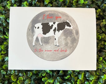 To the Moooon and Back | Printable Greeting Card