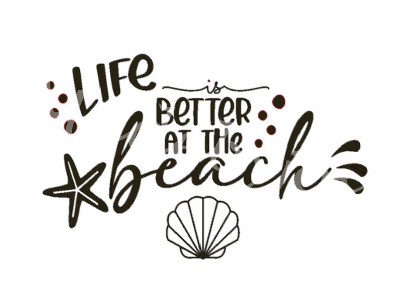 Life is Better at the Beach, Beach SVG, Life is Better at the Beach