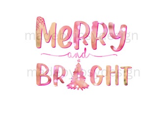 Merry and Bright Christmas png|  Cute Christmas design | Christmas sublimation png | Christmas shirt design png | Girly Christmas |