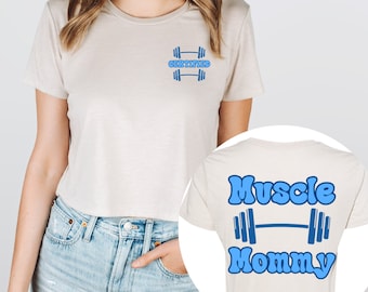 Muscle Mommy Crop Top, Weightlifting Mom Shirt