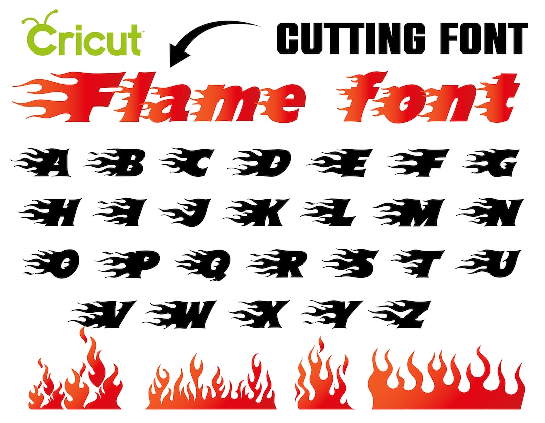 Flame Svg Letters Cricut Font Svg Flame Font OTF Flame Clipart Svg ...
