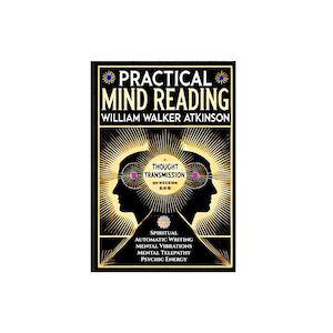 Mind Reading eBook — by William Walker Atkinson — Year 1907