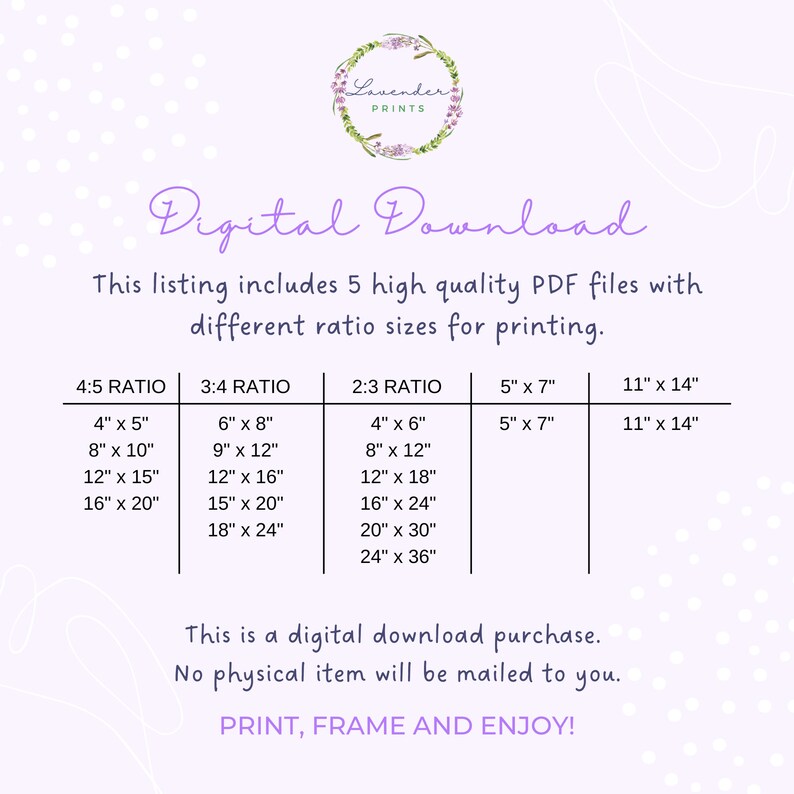 May include: A digital download listing for printable art featuring five different aspect ratios: 4:5, 3:4, 2:3, 5" x 7", and 11" x 14". The listing includes a variety of sizes for each ratio, ranging from 4" x 5" to 24" x 36". The text "Digital Download" is written in a decorative font at the top of the image.