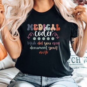Funny Certified Medical Coder tee shirt, Bruh Shirt, Gift for CPC graduate, Medical Auditing tshirt, Funny Physician Coding Team Tee shirt