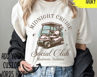 Golf Cart Cruising Comfort Colors TShirt, Retirement Gift for Mom, Golf Cart Social Club Tee Shirt, Gift for Girls That love their Golf Cart