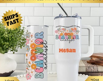 Motivational Custom Retro Floral Tumbler for Behavior Analysts, Personalized Uplifting Gift for BCBA, RBT, ABA Therapist, Self-Care Cup