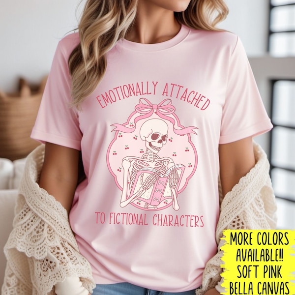 Bookish Girlie tshirt, Coquette Book Shirt, Gift for Bestie, Pink Cherry and Bows Shirt, Emotionally Attached to Fictional Characters shirt