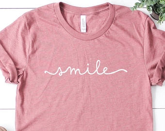 Smile Script T-Shirt: Positive Graphic Tee