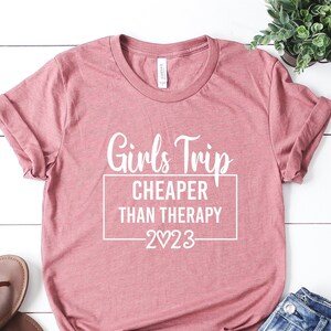 Girls Trip T-Shirt: Cheaper Than Therapy, Spring Vacation Tee